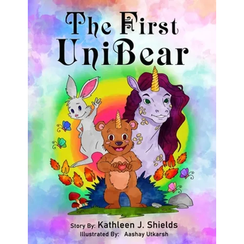 The First Unibear - Paperback