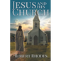 Jesus and His Church - Paperback
