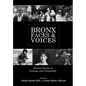 Bronx Faces and Voices: Sixteen Stories of Courage and Community - Hardcover