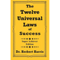 The Twelve Universal Laws of Success: Super Achiever Edition - Paperback