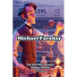 Michael Faraday: The Kid Who Changed Science Forever - Paperback