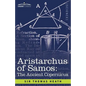 Aristarchus of Samos: The Ancient Copernicus - Paperback