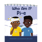 Who Am I? Pi-E - Paperback