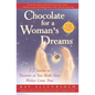 Chocolate for a Woman's Dreams: 77 Stories to Treasure as You Make Your Wishes Come True - Paperback
