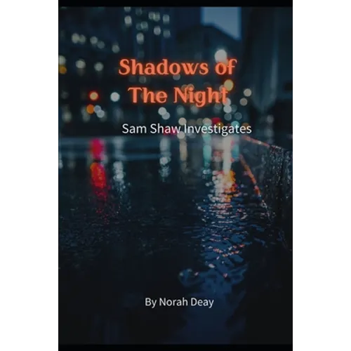 Shadows Of The Night: Sam Shaw Investigates - Paperback