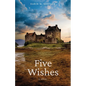 Five Wishes - Paperback