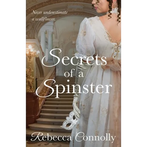 Secrets of a Spinster - Paperback