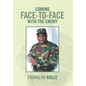 Coming Face-To-Face with the Enemy - Hardcover