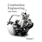 Combustion Engineering: Volume I - Hardcover