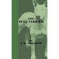 The Bull-Terrier - Hardcover