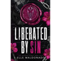 Liberated by Sin - Paperback