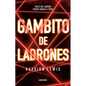 Gambito de Los Ladrones / Thieve's Gambit - Paperback