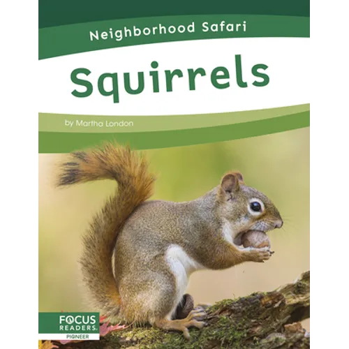 Squirrels - Library Binding