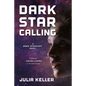 Dark Star Calling - Paperback