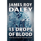13 Drops of Blood - Paperback