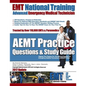 EMT National Training AEMT Practice Questions & Study Guide - Paperback