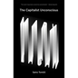 The Capitalist Unconscious: Marx and Lacan - Paperback