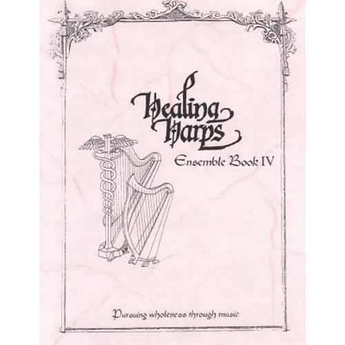 Healing Harps Ensemble Book 4 - Paperback