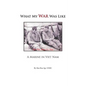 What My War Was Like: A Marine in Viet Nam - Paperback