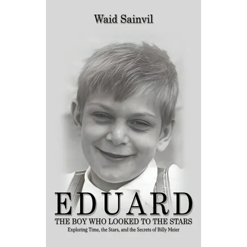 Eduard: The Boy Who Looked To The Stars. - Hardcover
