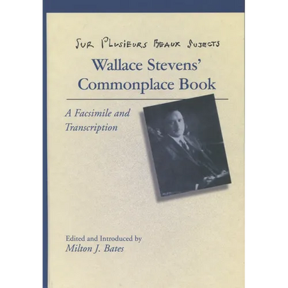 Sur Plusieurs Beaux Sujects: Wallace Stevens' Commonplace Book - Hardcover