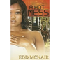 A Hot Mess - Paperback