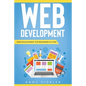 Web development: Web development for Beginners in HTML - Paperback