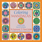 Coloring Mandalas 3: Circles of the Sacred Feminine - Paperback