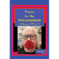 Poems for the PEACEMAKERS-Make Peace NOT War! - Paperback