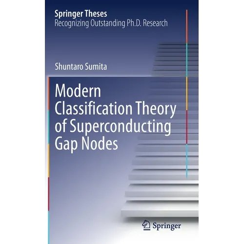 Modern Classification Theory of Superconducting Gap Nodes - Hardcover