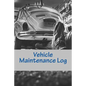 Vehicle Maintenance Log: For Dad - Paperback