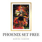 Phoenix Set Free - Paperback