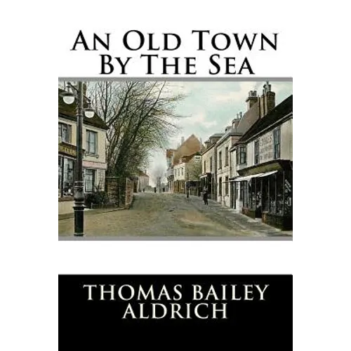 An Old Town By The Sea - Paperback