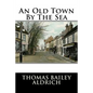 An Old Town By The Sea - Paperback