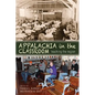 Appalachia in the Classroom: Teaching the Region - Paperback