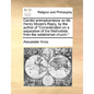Candid Animadversions on Mr. Henry Moore's Reply, by the Author of Consideration on a Separation of the Methodists from the Established Church. - Paperback