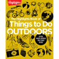 The Highlights Book of Things to Do Outdoors: Fun Nature Book of Stem Activities and Outdoor Games for Curious Kids 7 and Up, 100+ Ways to Explore Out - Paperback