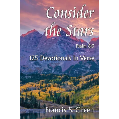 Consider the Stars: 125 Devotionals in Verse - Paperback