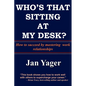 Who's That Sitting at My Desk? - Paperback