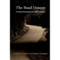 The Road Unseen: A Paranormal Journey Into High Strangeness - Paperback