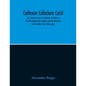 Caithreim Cellachain Caisil: The Victorious Career Of Cellachan Of Cashel, Or, The Wars Between The Irishmen And The Norsemen In The Middle Of The - Paperback