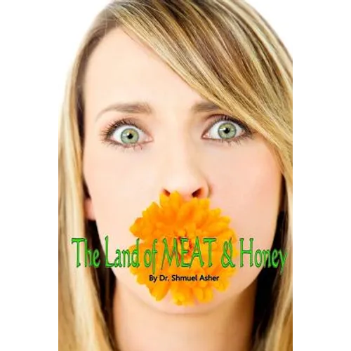 The Land of Meat & Honey - Paperback