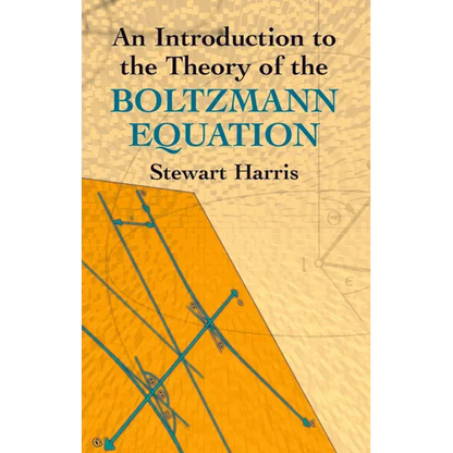An Introduction to the Theory of the Boltzmann Equation - Paperback