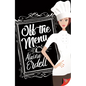 Off the Menu - Paperback
