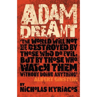 Adam Dreamt: Climate change, misuse of power, political corruption - Paperback