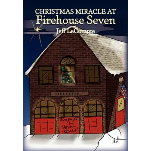 Christmas Miracle at Firehouse Seven - Paperback