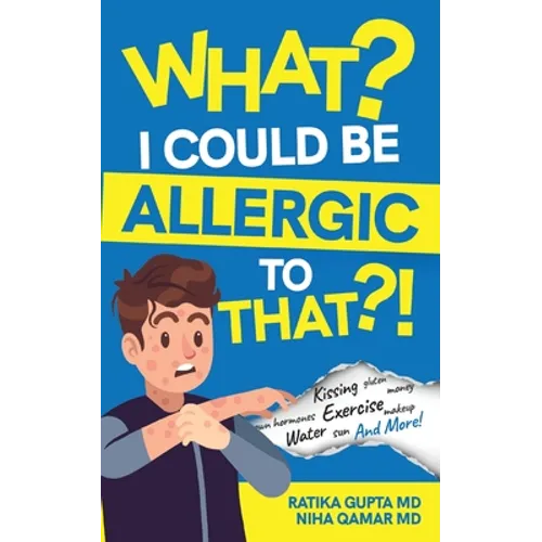 What? I Could be Allergic to That?! - Paperback