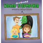 Wicked Awesome Stepmother - Hardcover