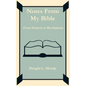 Notes From My Bible - Paperback