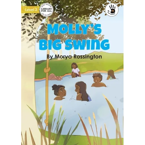 Molly's Big Swing - Our Yarning - Paperback